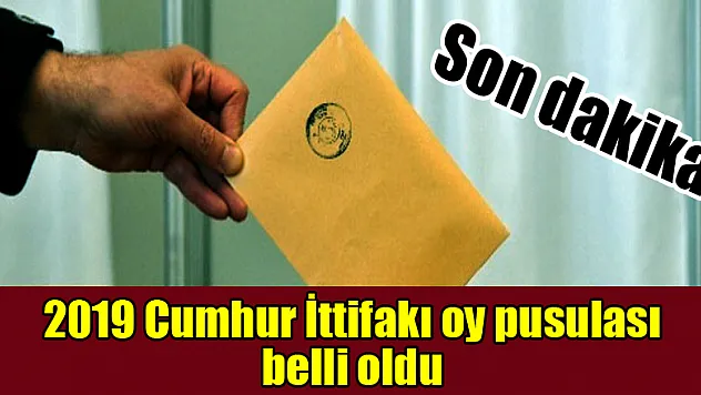 Son dakika: 2019 Cumhur İttifakı oy pusulası belli oldu