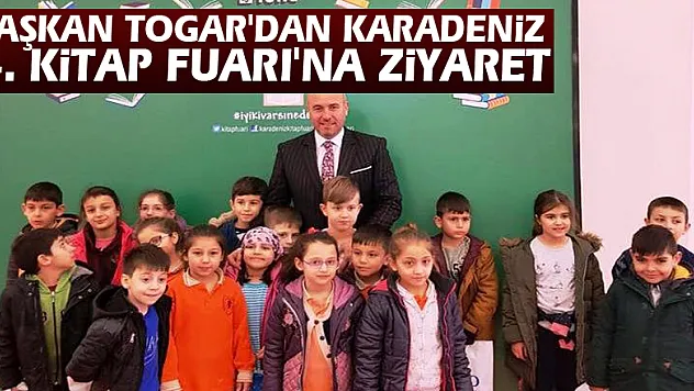 Başkan Togar'dan Karadeniz 4. Kitap Fuarı'na ziyaret