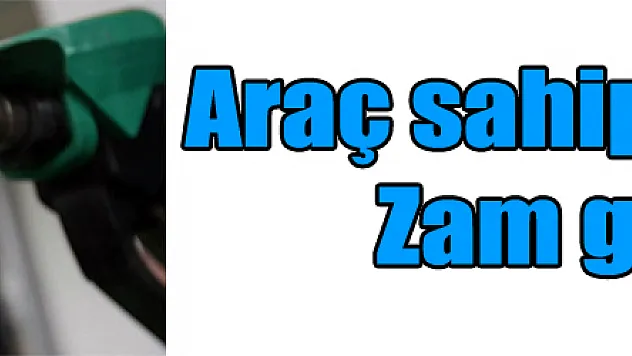 Araç sahipleri dikkat! Zam geliyor...