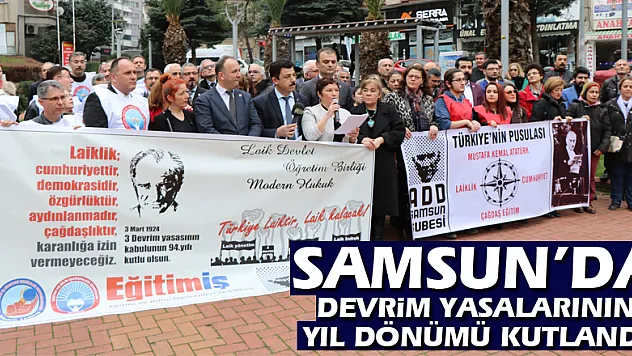 Samsun'da devrim yasalarının yıl dönümü kutlandı