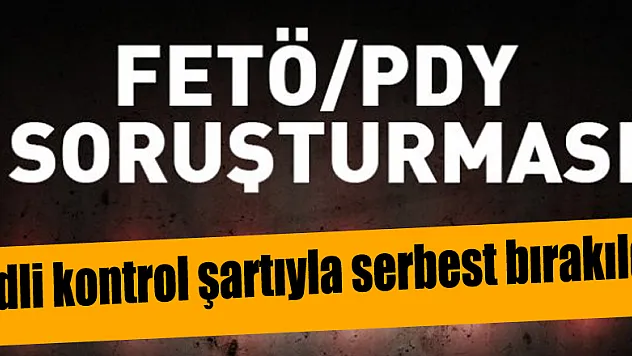 FETÖ'den gözaltına alınan iş adamına adli kontrol 
