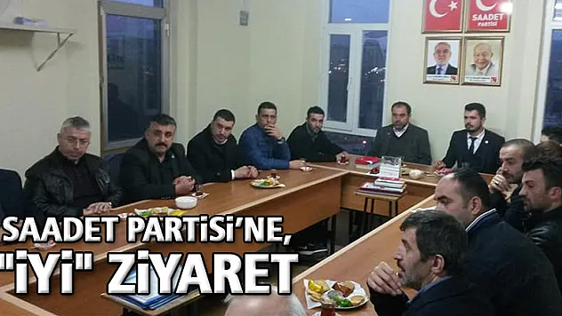 Saadet Partisine, 'İYİ' ziyaret