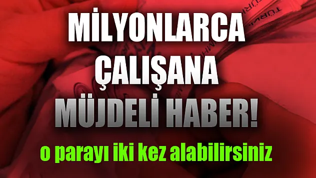 Çalışanlar dikkat! İstifa eden de kıdem tazminatı alacak