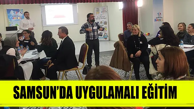 Samsun'da Uygulamalı Eğitim