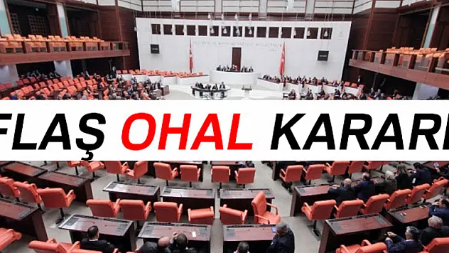 OHAL 7. kez uzatılıyor! Teklif Meclis'e sunulacak
