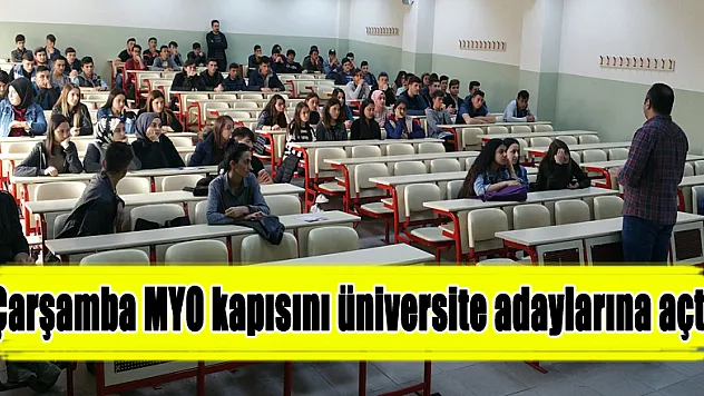 Çarşamba MYO kapısını üniversite adaylarına açtı
