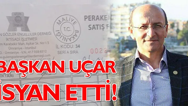 Başkan Uçar isyan etti!