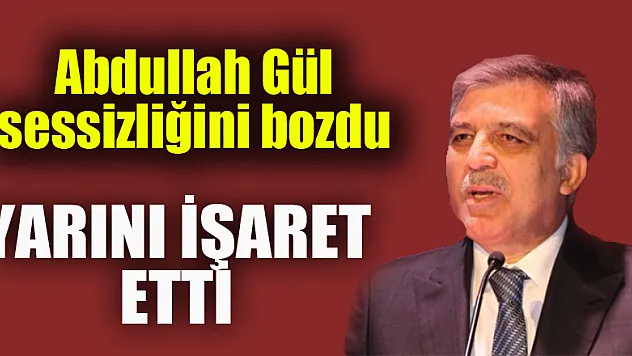 Abdullah Gül'den son dakika adaylık açıklaması