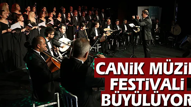 CANİK MÜZİK FESTİVALİ BÜYÜLÜYOR