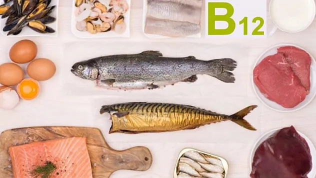 'B12 vitamini eksikliği hasta ediyor'