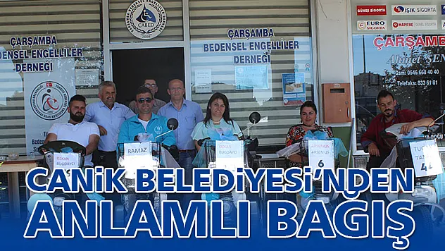 Canik Belediyesi'nden anlamlı bağış