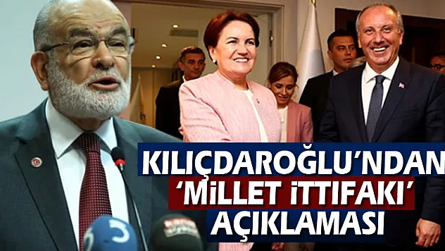Kılıçdaroğlu'ndan 'Millet İttifakı' açıklaması