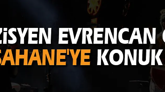 Genç müzisyen Evrencan Gündüz Fasl-ı Şahane'ye konuk oldu