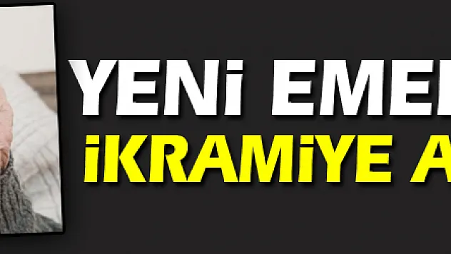 Yeni emeklilerde ikramiye alabilecek