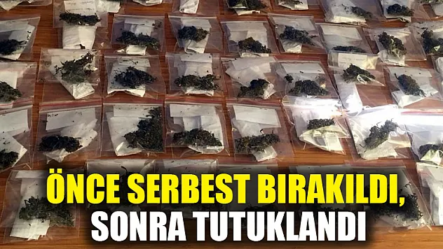 Önce serbest bırakıldı, sonra tutuklandı 
