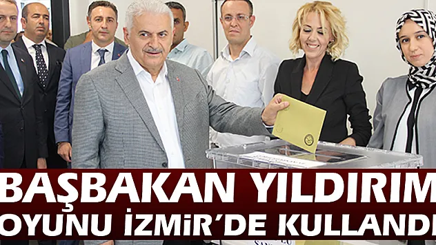 Başbakan Yıldırım oyunu İzmir'de kullandı