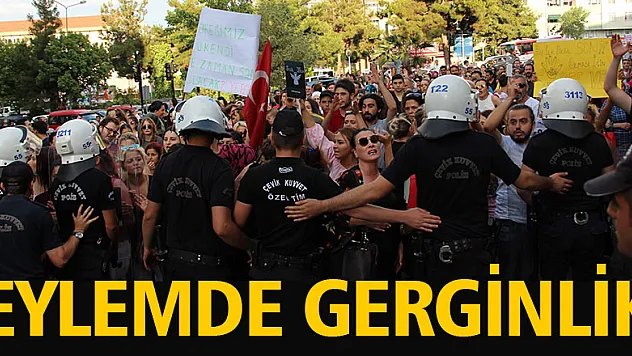Eylemde gerginlik
