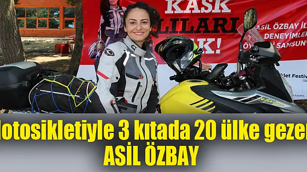 Motosikletiyle 3 kıtada 20 ülke gezen Asil Özbay, yol deneyimlerini sürücülere anlattı 