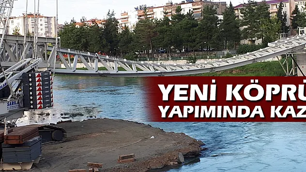 Yeni köprü yapımında kaza