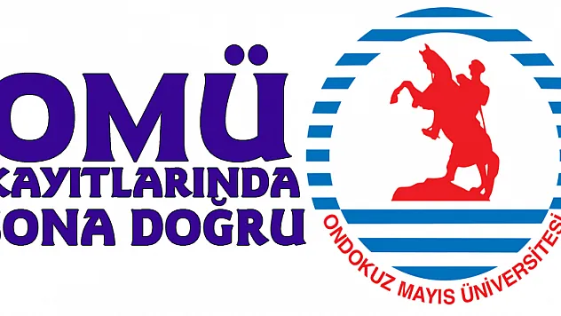 OMÜ Kayıtlarında Sona Doğru
