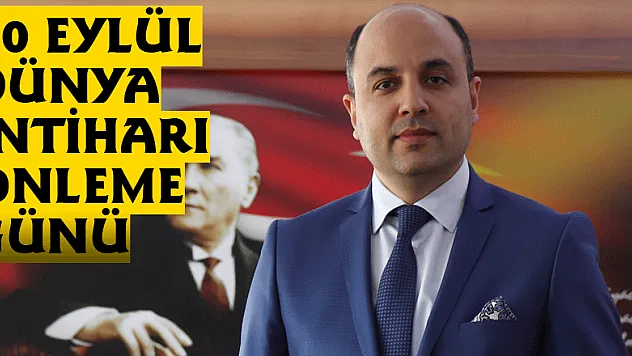  10 EYLÜL DÜNYA İNTİHARI ÖNLEME GÜNÜ