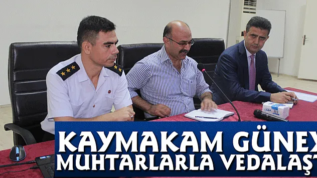 Kaymakam Güney muhtarlarla vedalaştı
