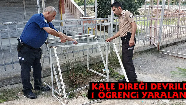 Okulda portatif kale direği devrildi: 1 öğrenci yaralandı