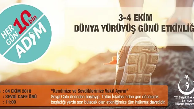 Oruç'tan Dünya Yürüyüş Günü açıklaması