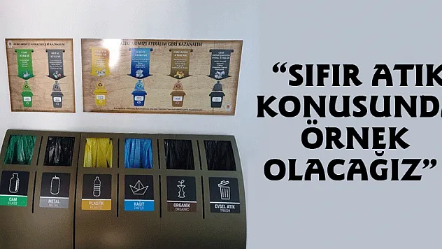 Başkan Şahin: 'Sıfır Atık konusunda örnek olacağız'