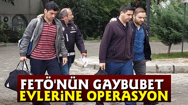 Samsun'da FETÖ'nün gaybubet evlerine operasyon: 3 gözaltı