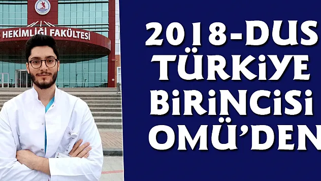 2018-DUS Türkiye Birincisi OMÜ'den