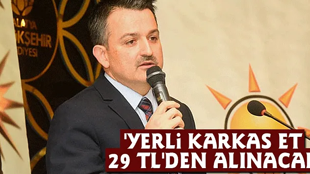'Yerli karkas et 29 TL'den alınacak'