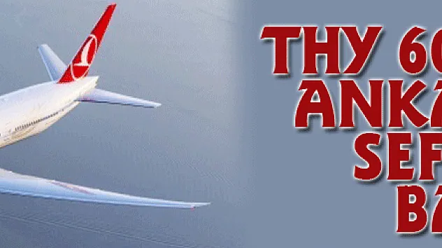 THY 60 yıl sonra Ankara- roma seferlerine başlıyor