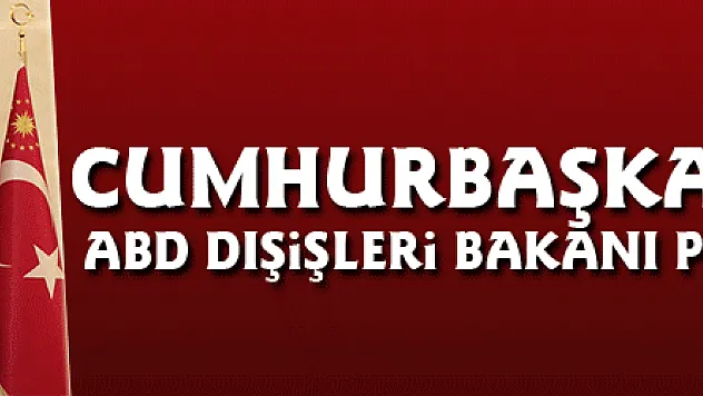 Cumhurbaşkanı Erdoğan, ABD Dışişleri Bakanı Pompeo'yu kabul etti