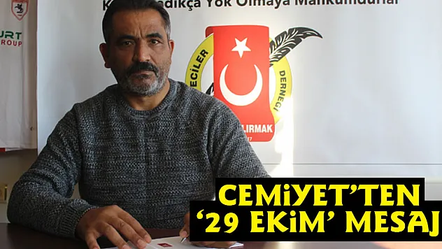 Cemiyet'ten '29 Ekim' mesajı