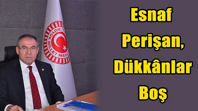 Esnaf Perişan, Dükkânlar Boş