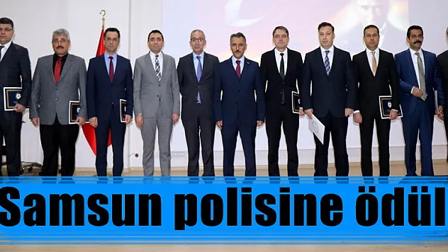 Samsun polisine ödül
