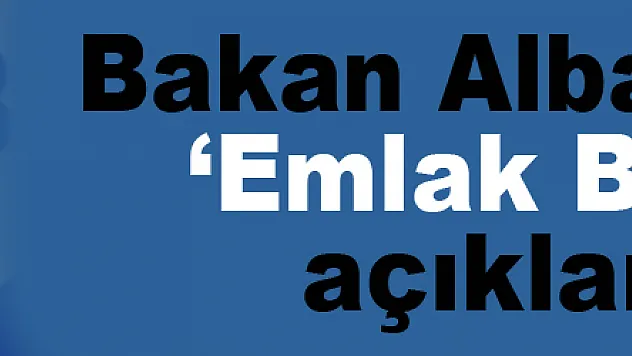 Bakan Albayrak'tan 'Emlak Bankası' açıklaması