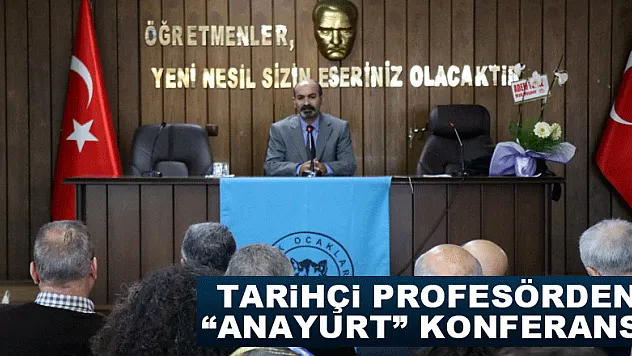  Tarihçi profesörden 'anayurt' konferansı