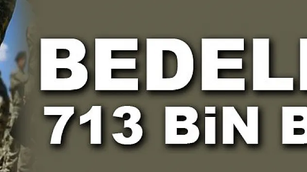 Bedelli için 713 bin başvuru