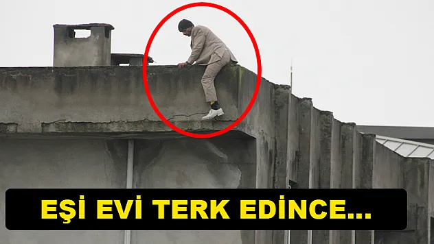 Evi terk eden eşi çocuklarını yuvaya verince çatıya çıkıp intihara kalkıştı