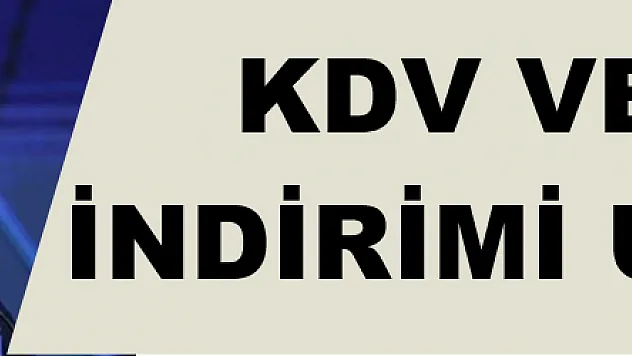 Yeni Yıl Müjdesi: KDV ve ÖTV İndirimi Uzatıldı