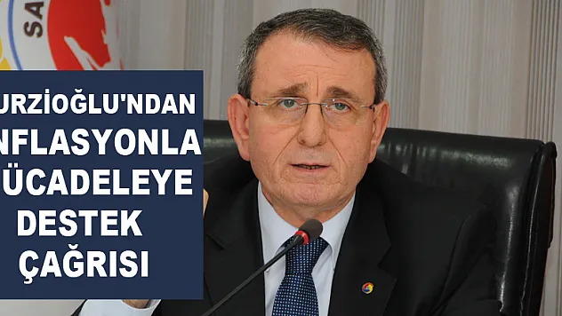  Murzioğlu'ndan enflasyonla mücadeleye destek çağrısı 