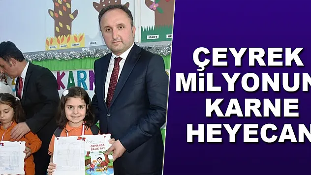 Çeyrek milyonun karne heyecanı