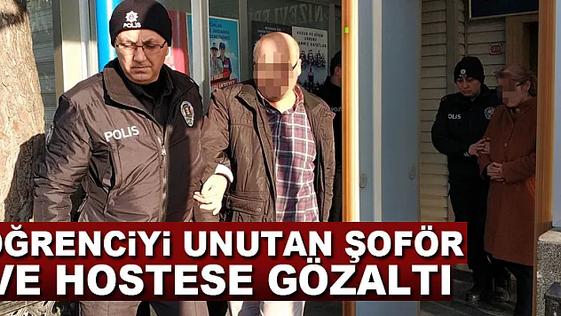 Serviste 4 yaşındaki öğrenciyi unutan şoför ve hostese gözaltı