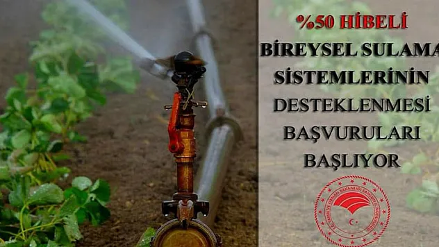 Sulama Sistemi destekleri başlıyor