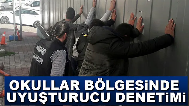 Okullar bölgesinde uyuşturucu denetimi