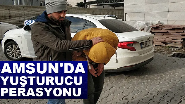 Samsun'da uyuşturucu operasyonu: 4 gözaltı