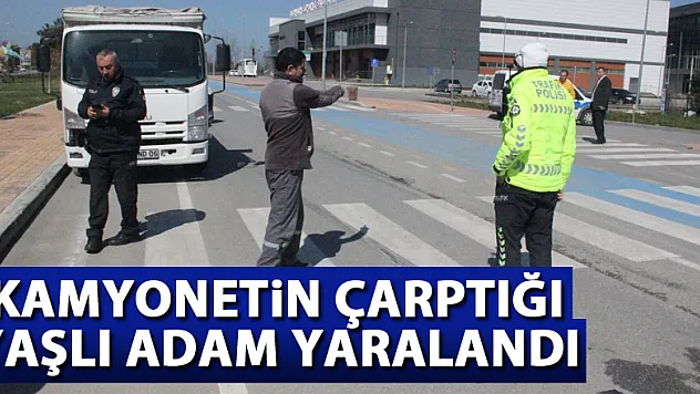 Kamyonetin çarptığı yaşlı adam yaralandı