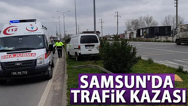 Samsun'da trafik kazası: 1 yaralı
